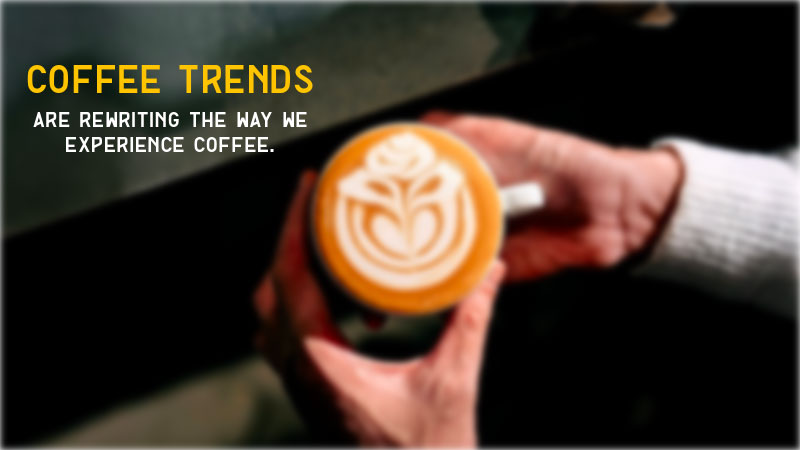 Coffee Shop Trends 2026: How Coffee Culture Is Evolving in Cafés